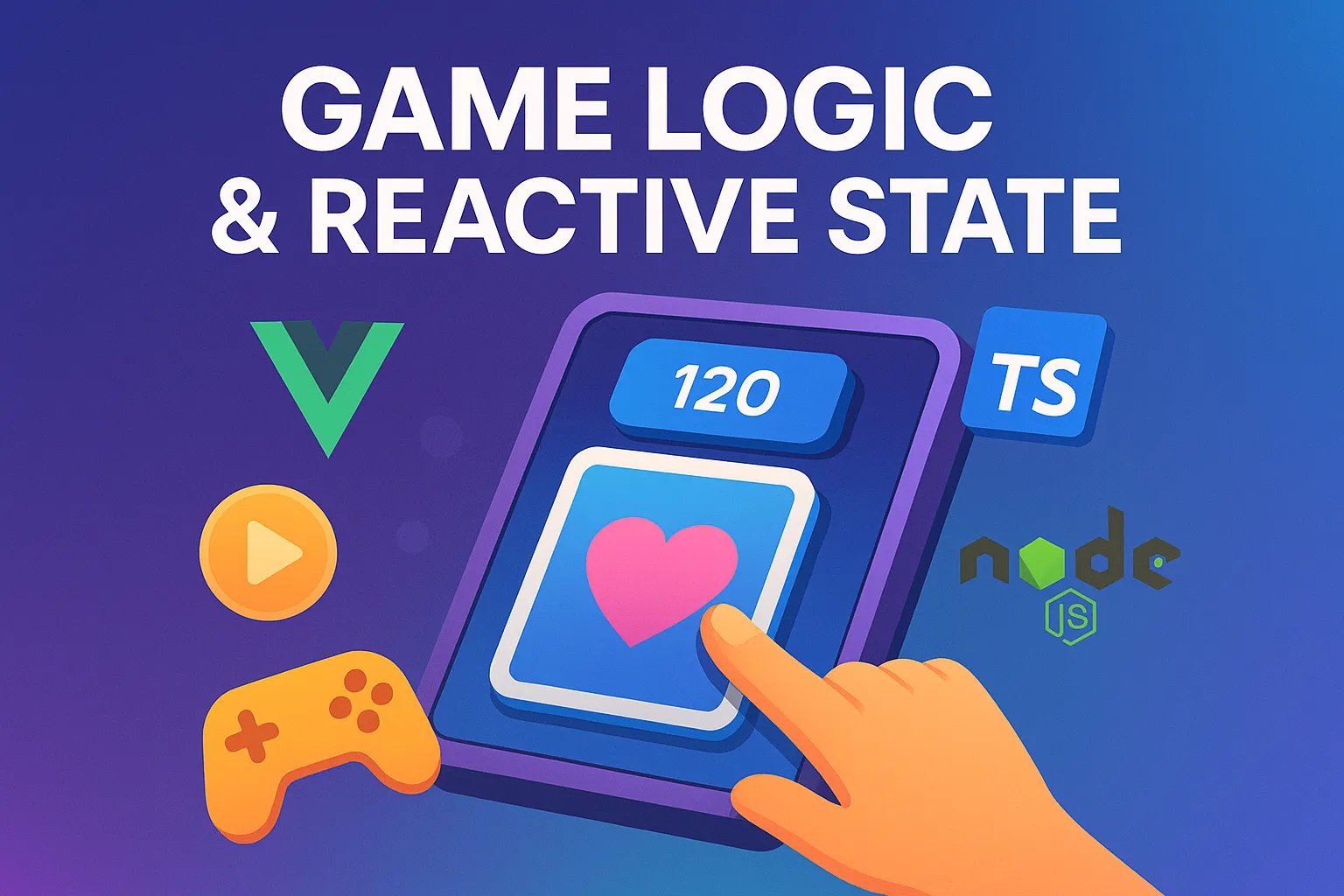 Game Logic & Reactive State