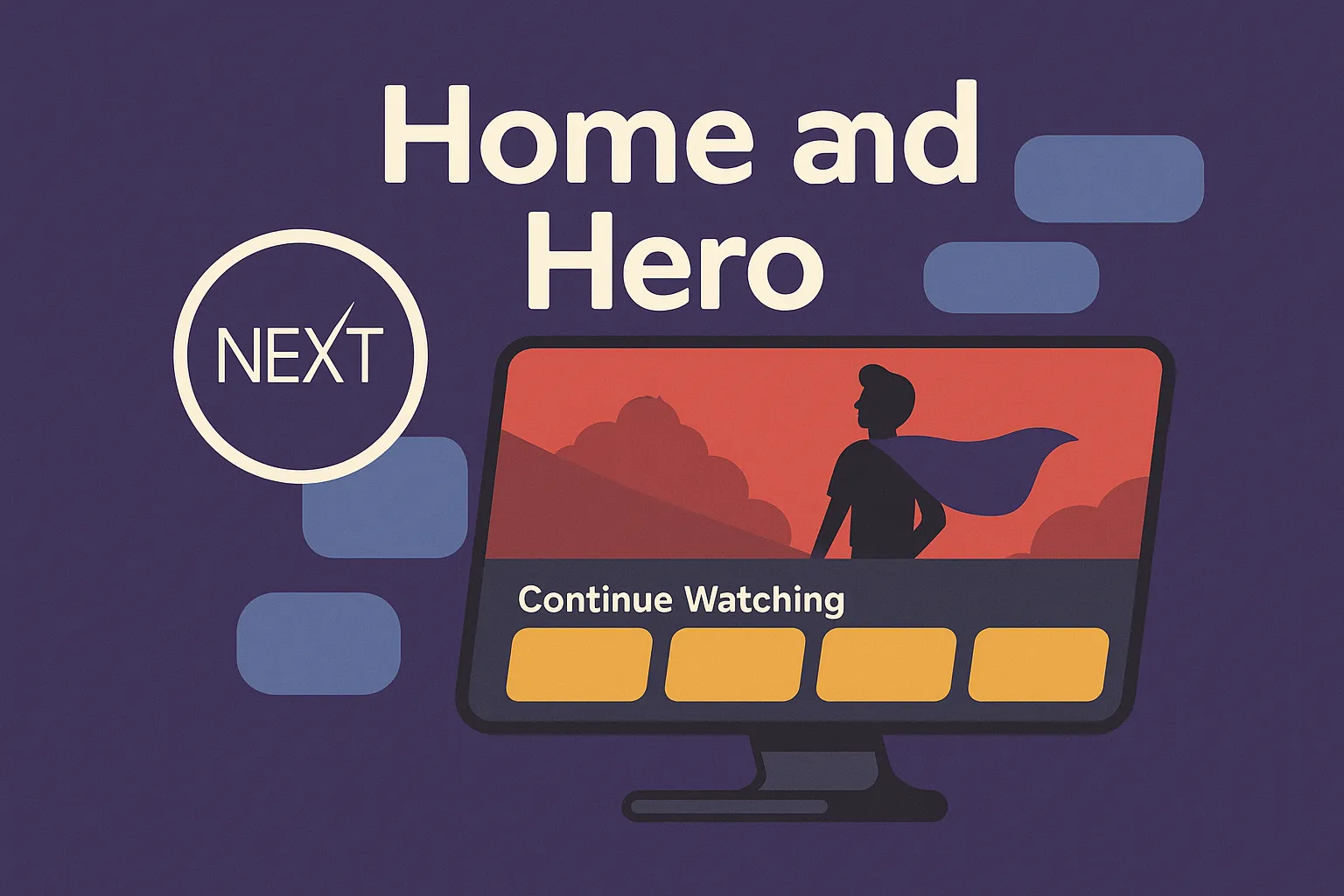 Home and Hero