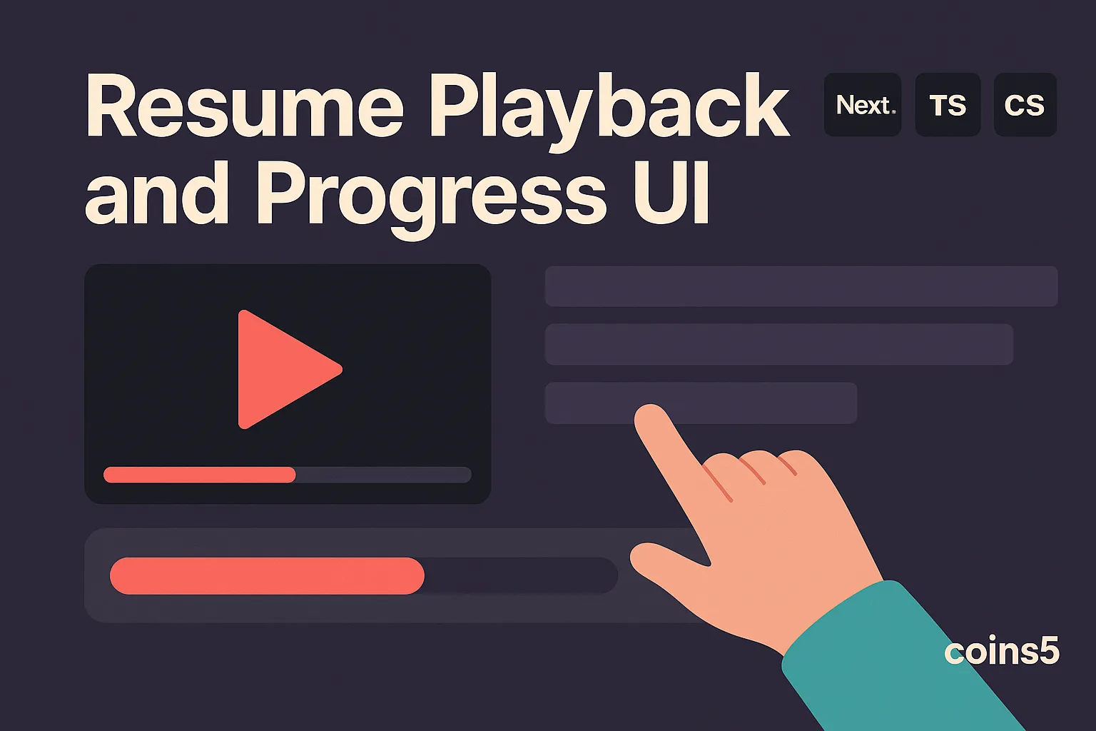 Resume Playback and Progress UI
